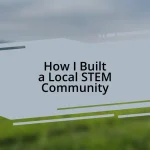 How I Built a Local STEM Community