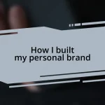 How I built my personal brand