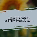 How I Created a STEM Newsletter