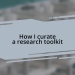 How I curate a research toolkit
