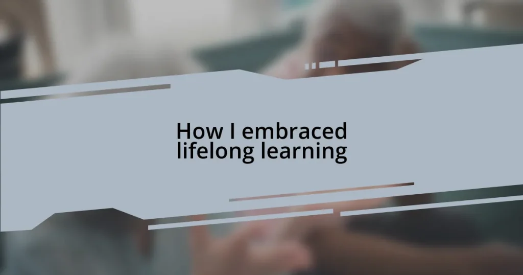 How I embraced lifelong learning