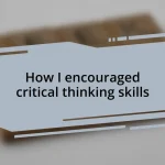 How I encouraged critical thinking skills