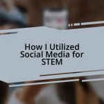 How I Utilized Social Media for STEM