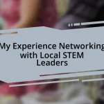 My Experience Networking with Local STEM Leaders