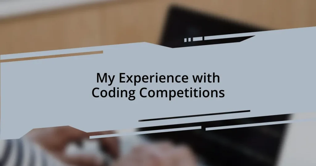 My Experience with Coding Competitions
