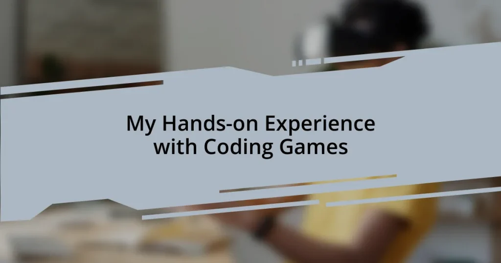 My Hands-on Experience with Coding Games