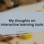 My thoughts on interactive learning tools
