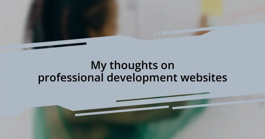 My thoughts on professional development websites