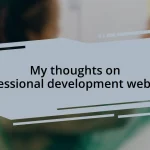 My thoughts on professional development websites