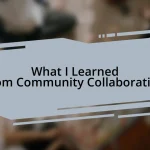 What I Learned from Community Collaboration