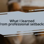 What I learned from professional setbacks