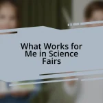 What Works for Me in Science Fairs