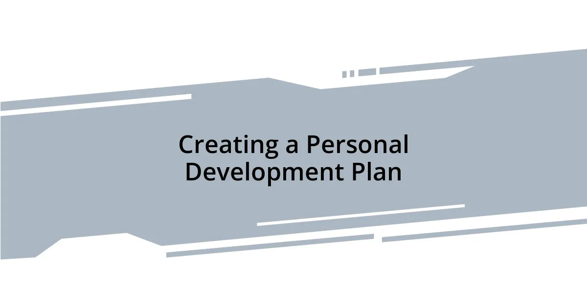 Creating a Personal Development Plan